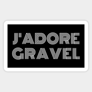 J'Adore Gravel Shirt, Gravel Life, Ride Gravel Shirt, Gravel Shirt, Gravel Bikes, Gravel Roads Shirt, Gravel Riding, Graveleur, Gravelista, Gravel Gangsta, Gravel Party Magnet